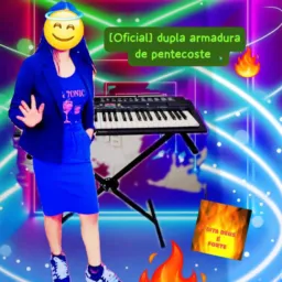 🪀OFICIAL (dupla) trio armadura de pentecoste versão somente corinho de pentecoste 🎹🪀🔥