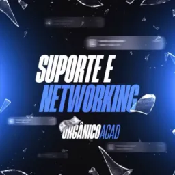 Suporte e networking O.A🚀🔥