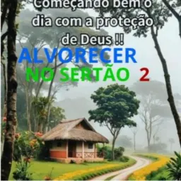 Alvorecer no sertâo ll