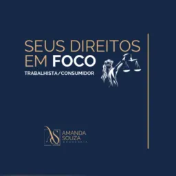 Seus Direitos em Foco: TRABALHISTA