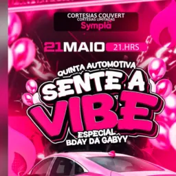 LISTA VIP#2 - QUINTA NO BEE - SENTE A VIBE