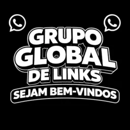 GRUPO GLOBAL DE LINKS 🌐
