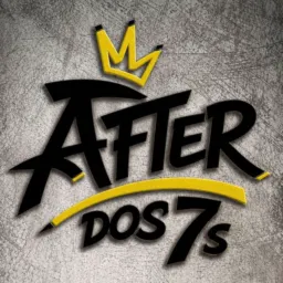 AFTER DOS 7s 🔥