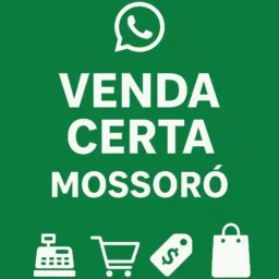💱 VENDA CERTA MOSSORÓ ℹ️
