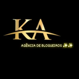 ✨K.A AGÊNCIA DE BLOGUEIROS ✨