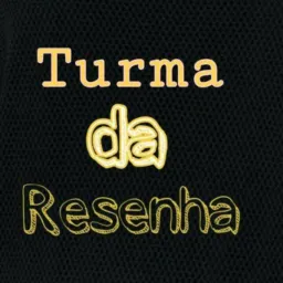 Grupo da resenha 🤭📍