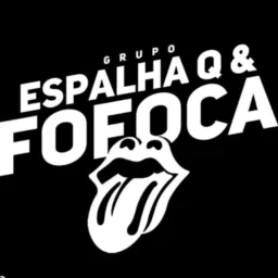 Espalha Q& Fofoca🔥💥💣