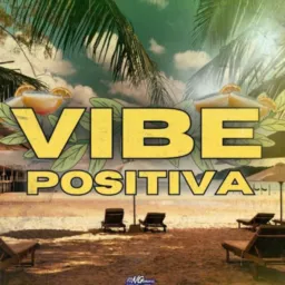 ♡VIBE POSITIVAS♡🥰