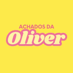 Achados da Oliver ✨️🩷