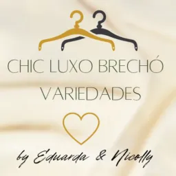 Brechó Chic Luxo Variedades 🦋