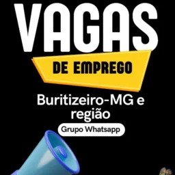 1 VAGAS DE EMPREGO BURITIZEIRO-MG E REGIÃO 🇧🇷