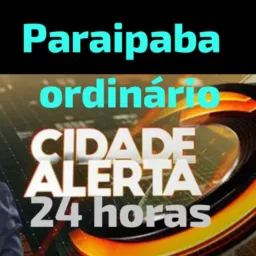 Paraipaba ordinário 24 horas vendas trocas e notícias