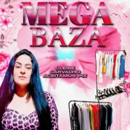 MEGA BAZAR Cleise Carvalho 👗👗👠👗💅🏻