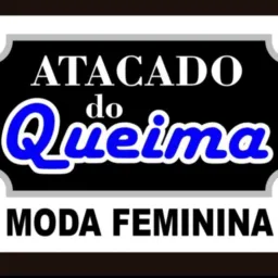 Atacado do Queima 🛍🛍️
