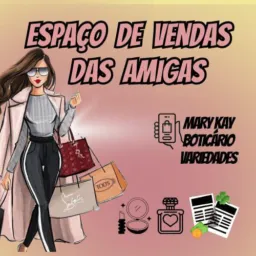 Vendas de produtos variados - Espaço das Amigas💞