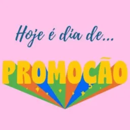 #PROMOCOES DIARIAS