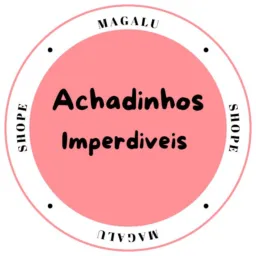 Promoções Shopee, Magalu e Natura