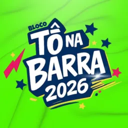 BLOCO TÔ NA BARRA 2026