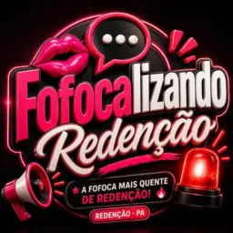 Fofocalizando Redenção 🚨