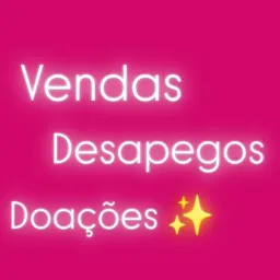 Desapegos em Geral ✨❤️