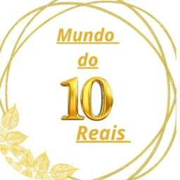 Mundo Do 10 Reais 🎊🌸
