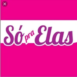 Só para elas P e Lacerda