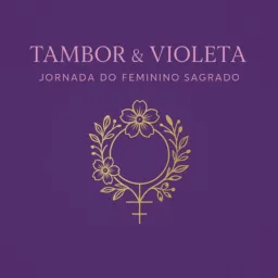 Tambor da Chama Violeta Ritual Sagrado Humano - Cura do Masculino e Feminino