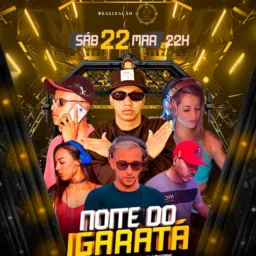 🍸 NOITE DO IGUARATÁ 22/03🍸