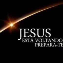Senhor Jesus vai voltar.