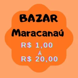 Bazar Maracanaú 1$ á 20$ (085)