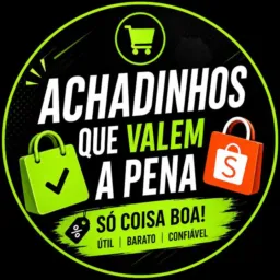 Achadinhos que Valem a pena!