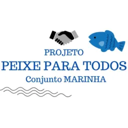 PEIXE PARA TODOS - CONJUNTO DA MARINHA
