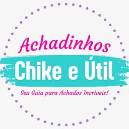 🛍️Achadinhos Chike e Útil✨