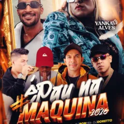 E Pau Na Máquina 🎉
