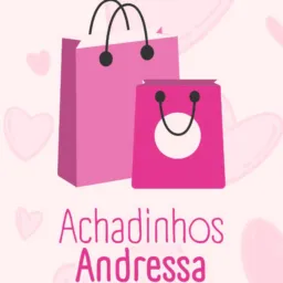 ACHADINHOS ANDRESSA 🛍