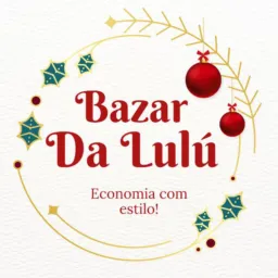 Bazar Da Lulú ✨🌹