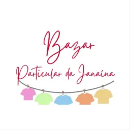 Bazar particular da Janaína🛍️