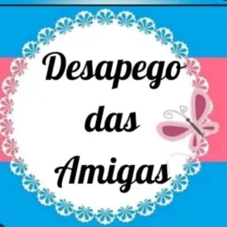 DESAPEGO DAS AMIGAS👜👠👙👚🛍💄
