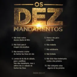 OS DEZ MANDAMENTOS 📖