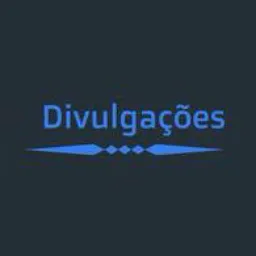 🚨 DIVULGAÇÕES & CIA 🚨