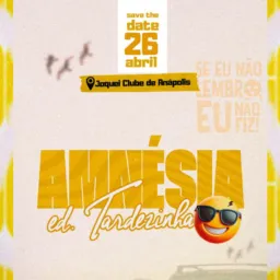 ‼️Amnesia Ed Tardezinha 😎🔥 - 26 de Abril