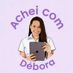 VEM COM A DÉBORA 🛍🔥