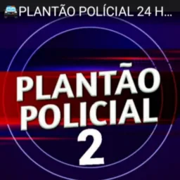 🚔PLANTÃO POLÍCIAL 24 HORAS 2 🚔
