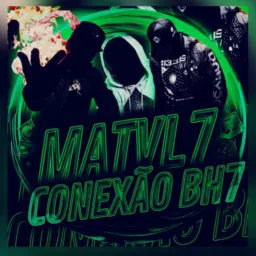 🎭 MATVL7 CONSULTADAS MP & GERAL / R - F - K 🇧🇷 CNX BH7 💢