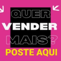 QUER VENDER MAIS? POSTE AQUI.