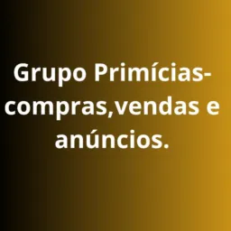 Grupo Primícias- Hidrolândia e região -Compras,vendas e anúncios↔️
