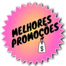 Melhores diquinhas e promoções 🛒🛍️💱🥰🫰😘
