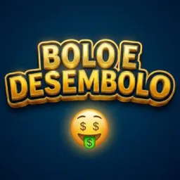 BOLO E DESEMBOLO 🤑