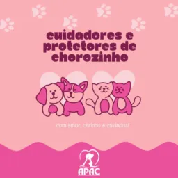 Cuidadores e Protetores de Chorozinho