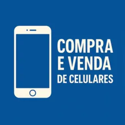 ✅COMPRA E VENDA DE CELULARES 📱